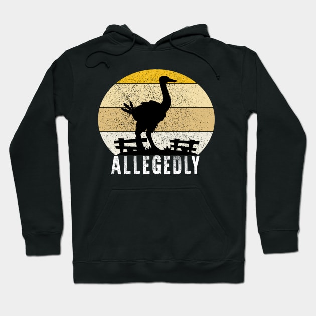 Allegedly Funny Ostrich Hoodie by raeex